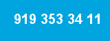 919 353 34 11 919 353 34 11